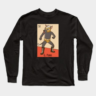 El Perro Mexicano // Mexican Luchador Dog Loteria Card Long Sleeve T-Shirt